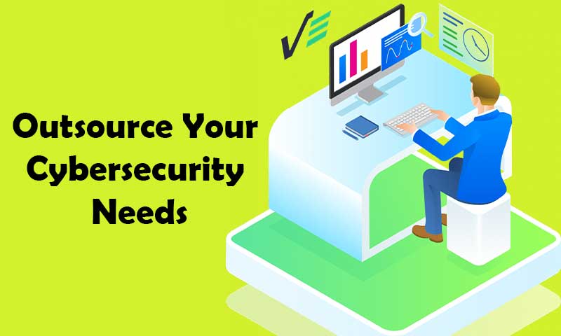 Outsource Your Cybersecurity Need