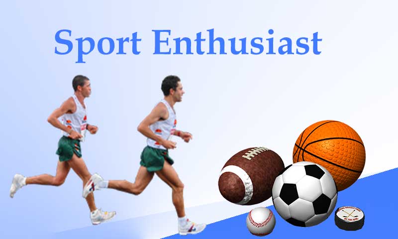 Sport Enthusiast