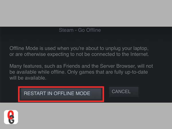 Select the ‘Go Offline’ option to click on the ‘Restart in Offline Mode’ option when prompted