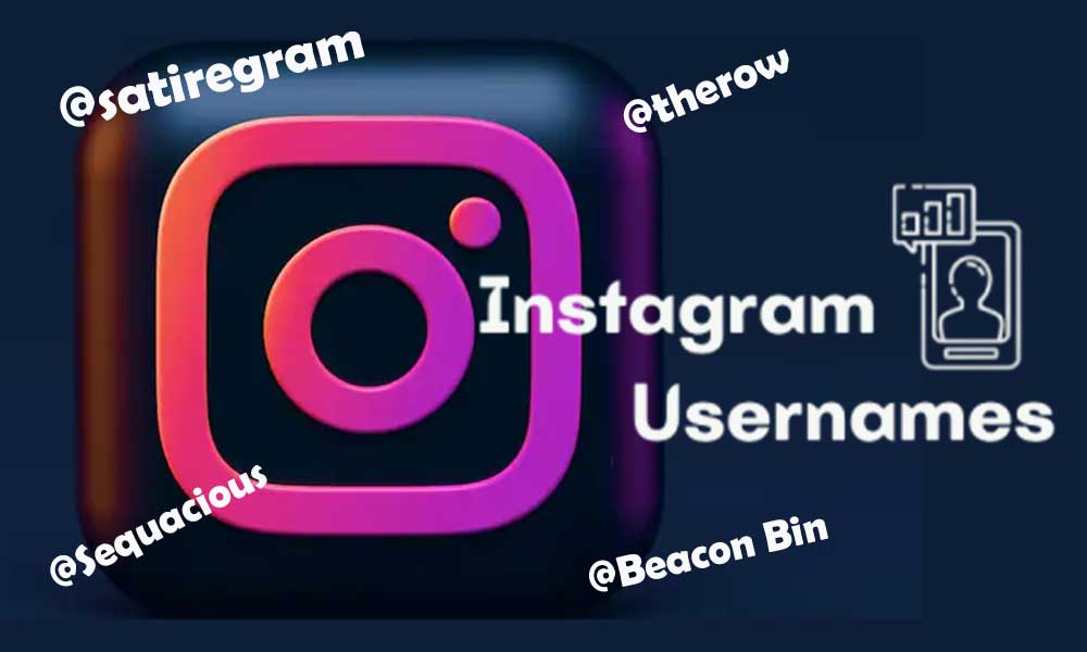 Unique Instagram Usernames Ideas