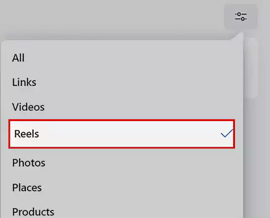 Choose Reels from the filter options