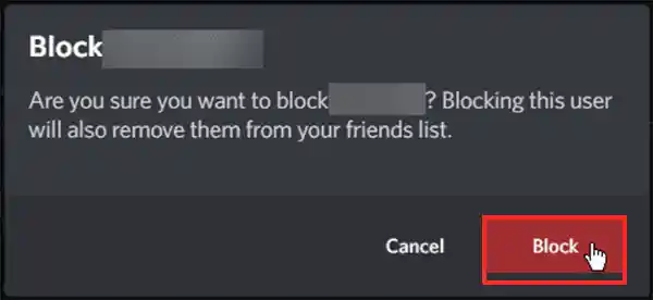 Click on ‘Block’ on the pop-up to confirm blocking a person on Discord.