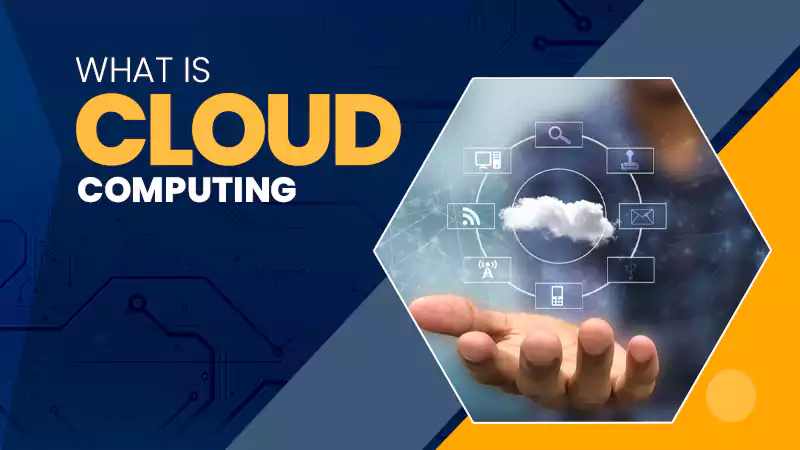 What is Cloud Computing