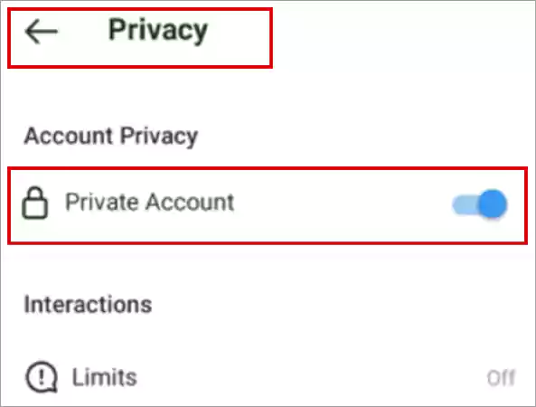 Inside Privacy toggle the Private Account option to enable