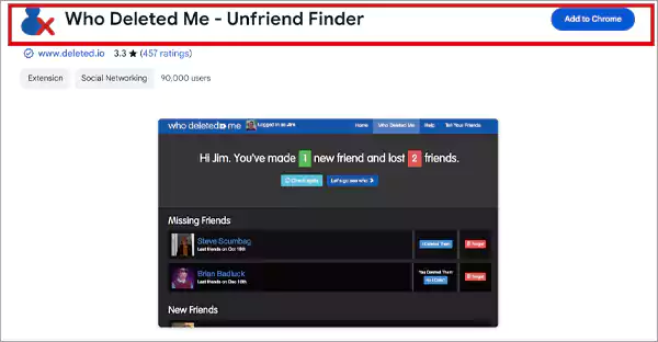 Install Who Deleted Me by Clicking Add to Chrome