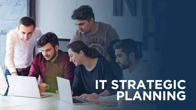 IT Strategic Planning