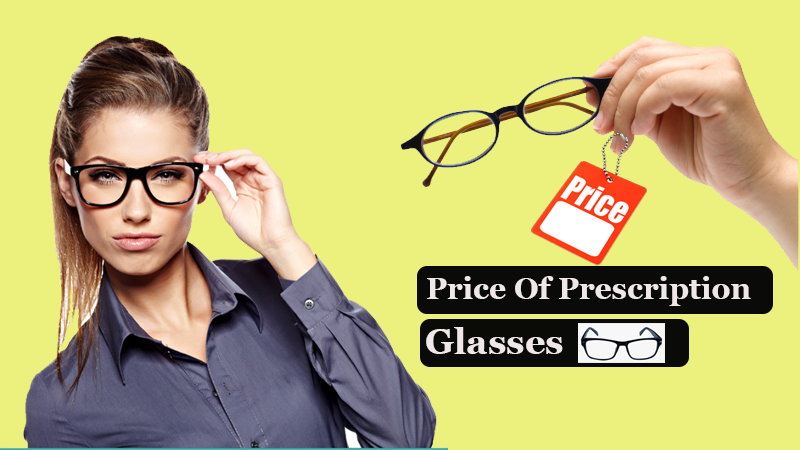 Prescription Glasses Price