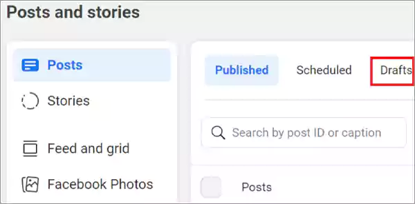 Select Drafts option under Posts section