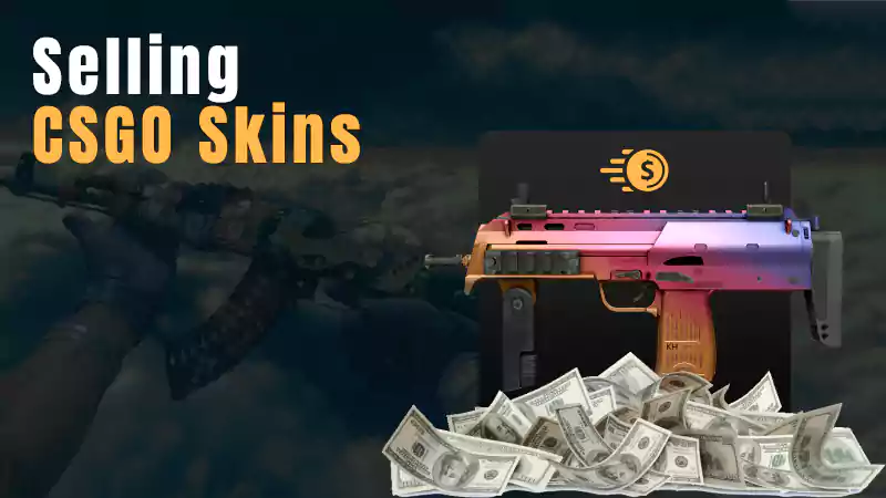 Selling CSGO Skins